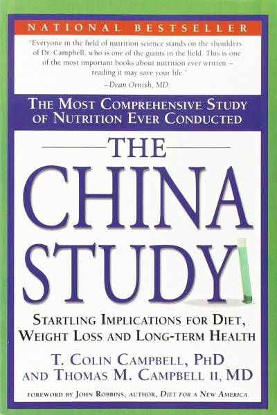 Books - The China Study - T. Colin Campbell PhD and Thomas M. Campbell