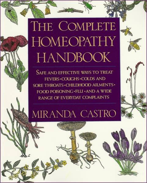 Books - The Complete Homeopathy Handbook - Miranda Castro