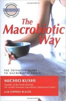 Books - The Macrobiotic Way - Michio Kushi