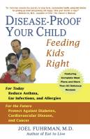 Disease-Proof Your Child - Joel Fuhrman MD